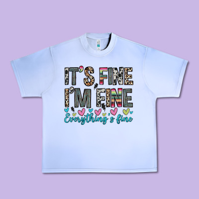 Urban Heavy Tee it s fine i m fine everything s fine