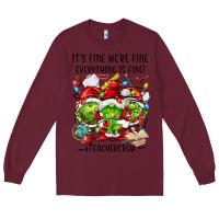 Burgundy it's fine we're fine everythıng is fine! Long Sleeve Tee - FaDigitalArtStudio