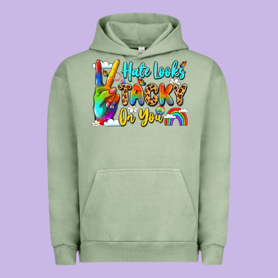 Hate Looks Tacky On You Urban Hoodie Designed By Lillyallendesigns