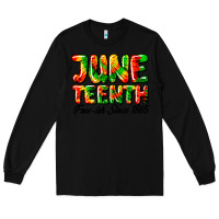 Black juneteenth free ish since 1865 Long Sleeve Tee - HRA Design Shop