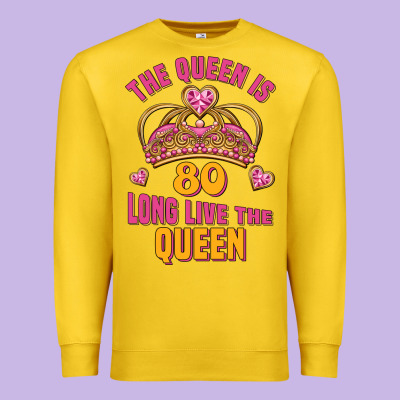 The Queen Is 80 Long Live The Queen Premium Sweatshirt Designed By Jasminsmagicworld