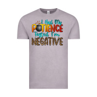 Vintage Zinc i had my patience tested i'm negative Vintage Tee - Zillion Design Studio