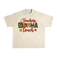 Sandshell teachers gonna teach Urban Heavy Tee - texasbilliewilder