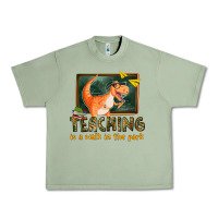 Oil Green teaching is a walk in the park Urban Heavy Tee - texasbilliewilder