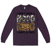 Plum i dont need a mood ring i have a face Long Sleeve Tee - CowhideDigitalArt