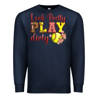 Navy Look Pretty Play Dirty Premium Sweatshirt - LillyAllenDesigns