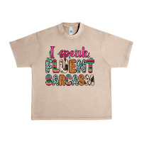 French Oak i speak fluent sarcasm Urban Heavy Tee - Zillion Design Studio