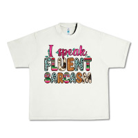 Pistachio i speak fluent sarcasm Urban Heavy Tee - Zillion Design Studio