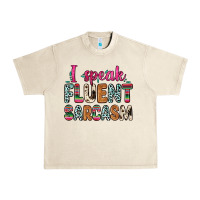 Sandshell i speak fluent sarcasm Urban Heavy Tee - Zillion Design Studio