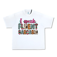 White i speak fluent sarcasm Urban Heavy Tee - Zillion Design Studio
