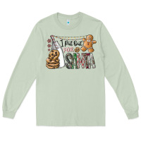 Matcha i put out for santa Long Sleeve Tee - CowhideDigitalArt