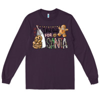 Plum i put out for santa Long Sleeve Tee - CowhideDigitalArt