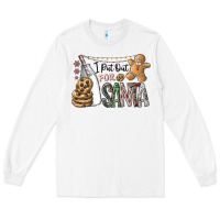 White i put out for santa Long Sleeve Tee - CowhideDigitalArt
