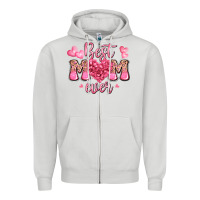 Best Mom Ever Mother's Day Zipper Hoodie | Teevron