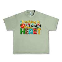 Oil Green teaching is a work of heart tbw Urban Heavy Tee - texasbilliewilder