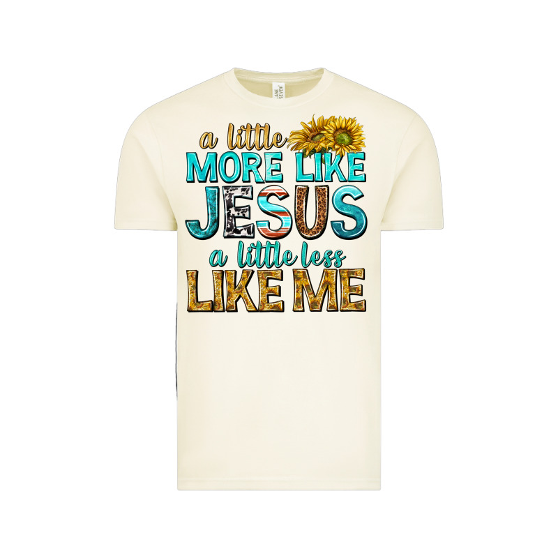 A Little More Like Jesus A Little Less Like Me Vintage Tee by texasbilliewilder | Teevron