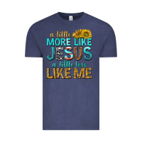 Vintage Denim a little more like jesus a little less like me Vintage Tee - texasbilliewilder