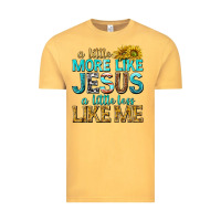 Vintage Mustard a little more like jesus a little less like me Vintage Tee - texasbilliewilder