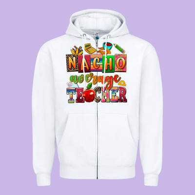 Nacho Average Teacher Zipper Hoodie Designed By Adodesignshop