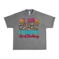Tornado i say what everybody else is thinking Urban Heavy Tee - Zillion Design Studio