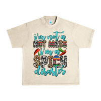 Sandshell i m not a hot mess i m a spicy disaster Urban Heavy Tee - Zillion Design Studio