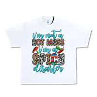 White i m not a hot mess i m a spicy disaster Urban Heavy Tee - Zillion Design Studio