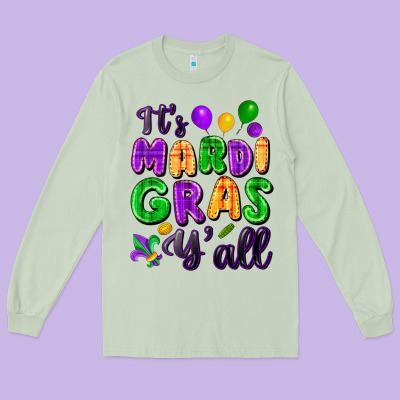 It's Mardi Gras Y'all Long Sleeve Tee Designed By Fadigitalartstudio