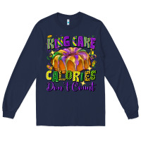 Navy king cake calories don't count Long Sleeve Tee - FaDigitalArtStudio
