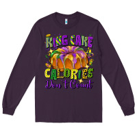 Plum king cake calories don't count Long Sleeve Tee - FaDigitalArtStudio