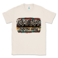 Natural cowboy take me away Classic Tee - SublimationCraftShop