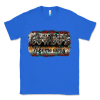 True Royal cowboy take me away Classic Tee - SublimationCraftShop