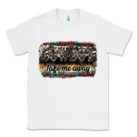 White cowboy take me away Classic Tee - SublimationCraftShop