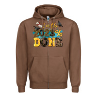 Chestnut i m like 2023 done Zipper Hoodie - AdoDesignShop