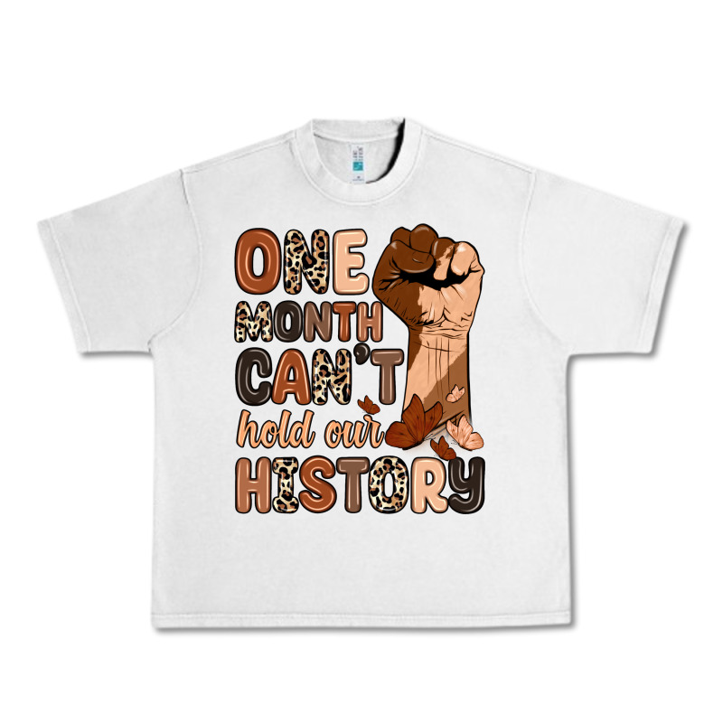 One Month Can't Hold Our History Urban Heavy Tee by Zillion Design Studio | Teevron