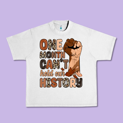 Urban Heavy Tee one month can't hold our history