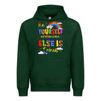 Forest Green be yourself everyone else in taken Urban Hoodie - LillyAllenDesigns