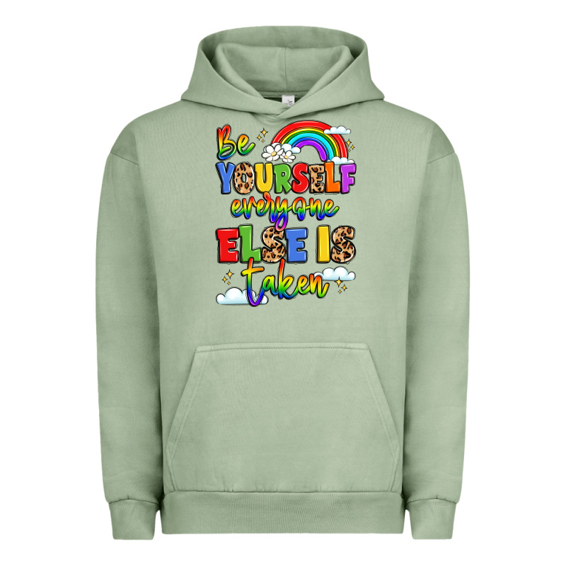 Be Yourself Everyone Else In Taken Urban Hoodie by LillyAllenDesigns | Teevron