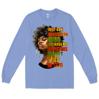 Colony Blue juneteenth 1885 because my ancestors weren't free in 1776 black woman Long Sleeve Tee - HRA Design Shop
