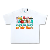 White this teacher wears her heart on her sleeve Urban Heavy Tee - texasbilliewilder