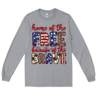 Heather Grey Home of the free because of the brave Long Sleeve Tee - Neo Western