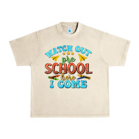 Sandshell watch out pre school here i come Urban Heavy Tee - texasbilliewilder