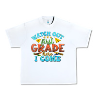 White watch out first grade here i come Urban Heavy Tee - texasbilliewilder
