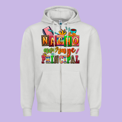 Nacho Average Principal Zipper Hoodie Designed By Adodesignshop