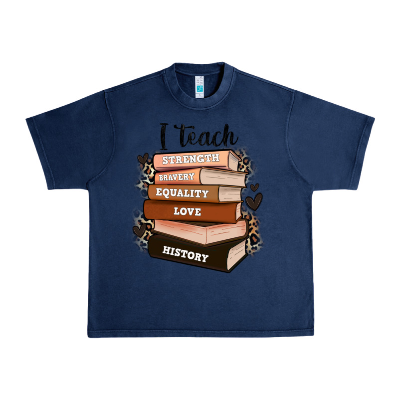 I Teach Strength Bravery Equality Love History Urban Heavy Tee by Zillion Design Studio | Teevron
