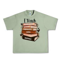 Oil Green i teach strength bravery equality love history Urban Heavy Tee - Zillion Design Studio