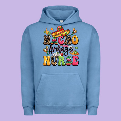 Nacho Average Nurse Urban Hoodie Designed By Lillyallendesigns