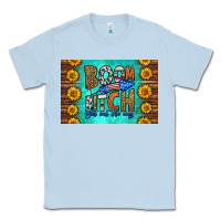 Dusty Blue boom bitch get out the way skinny metal can holder Classic Tee - HRA Design Shop