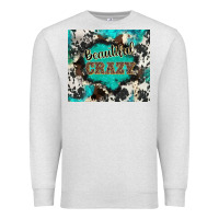 Oatmeal Heather western beautiful crazy Premium Sweatshirt - BarkalooDesign