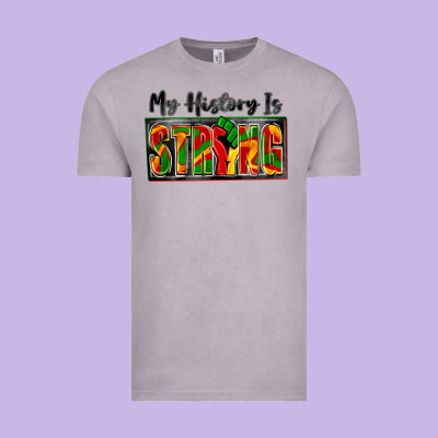 My History Is Strong Vintage Tee Designed By Zillion Design Studio