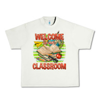 Pistachio welcome to our classroom Urban Heavy Tee - texasbilliewilder